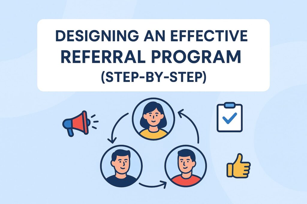 Designing an Effective Referral Program