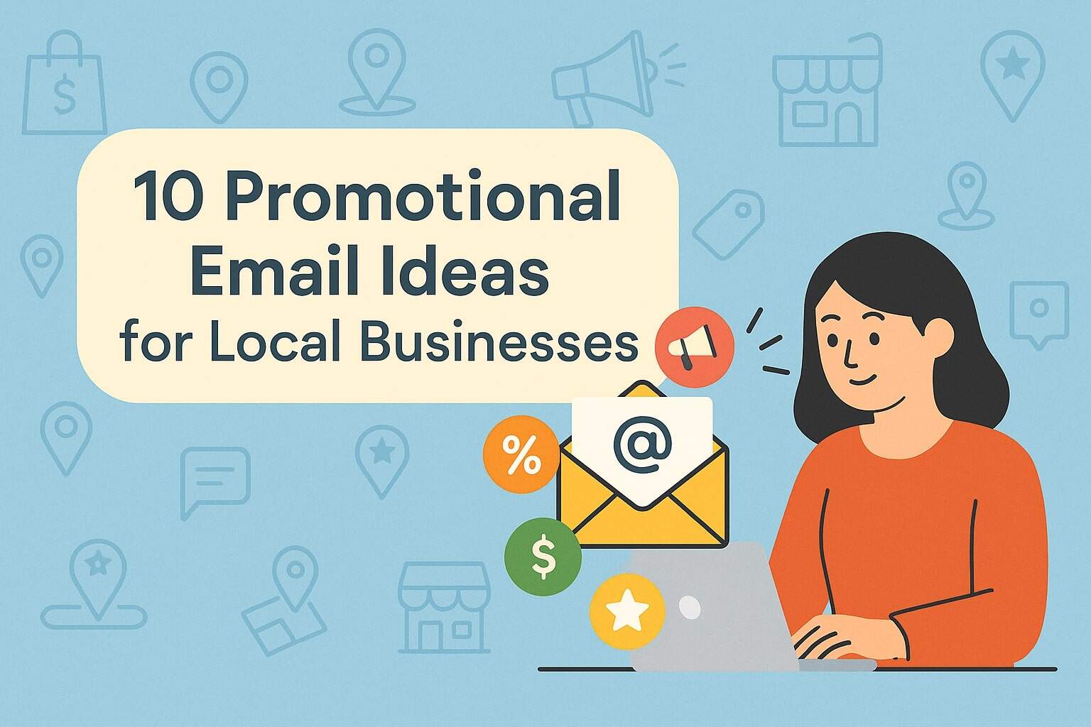 10 Promotional Email Ideas for Local Businesses
