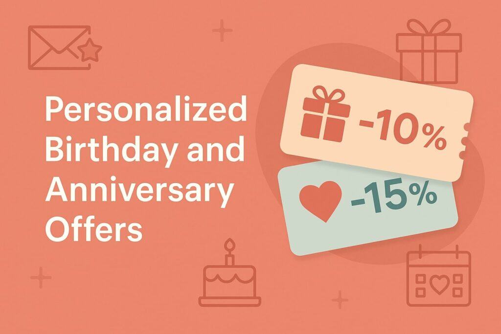 Personalized Birthday and Anniversary Offers