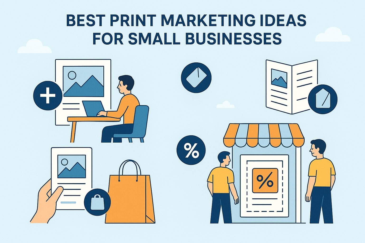 Best Print Marketing Ideas for Small Businesses